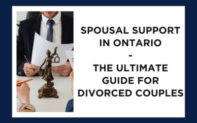 The Complete Guide to Spousal Support in Ontario for Separated or Divorced Couples