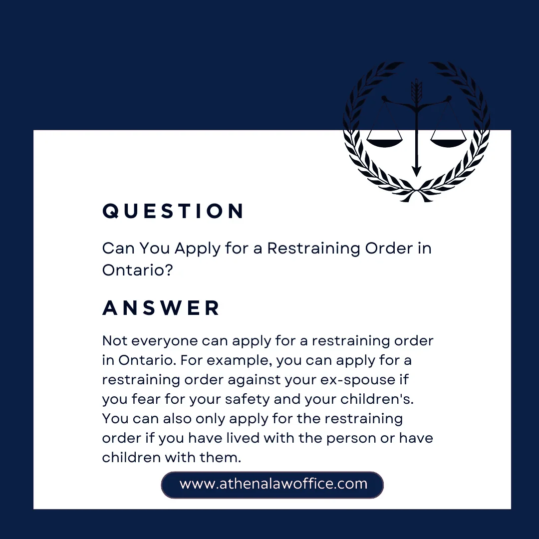 An answer post clarifying whether you can apply for a restraining order in Ontario