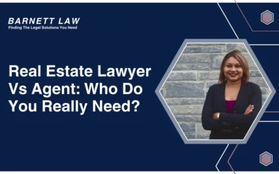 Real Estate Lawyer Vs Agent In Ontario: Who Do You Really Need?