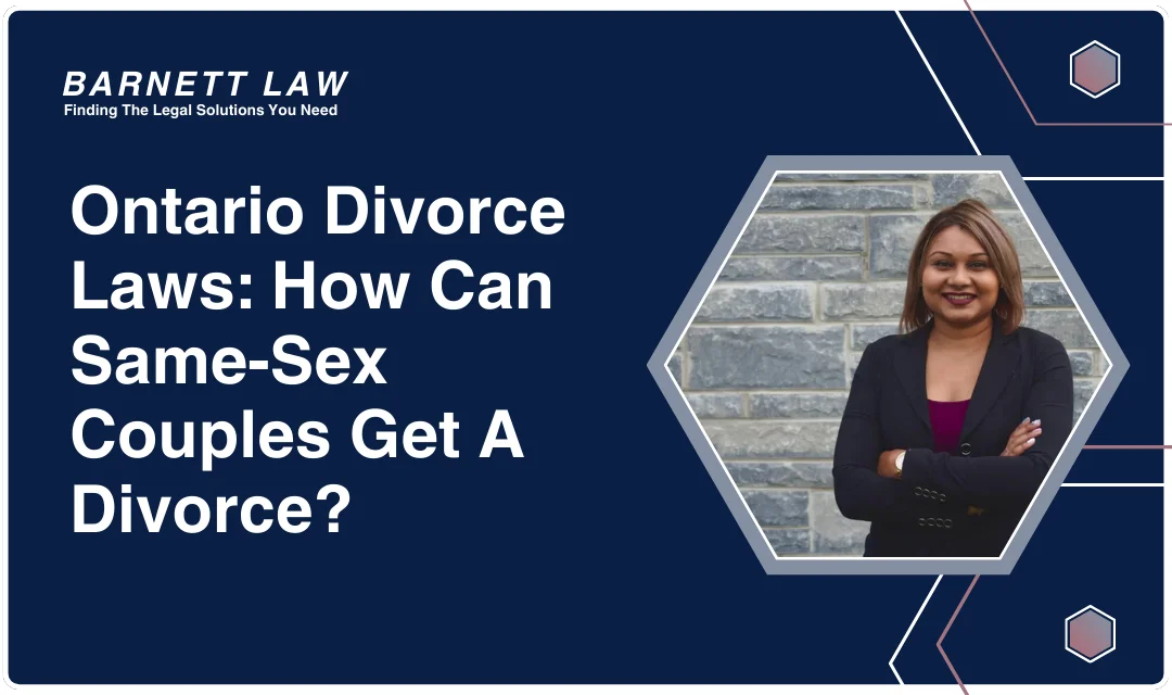 The Complete Guide To LGBTQ Ontario Divorce Laws