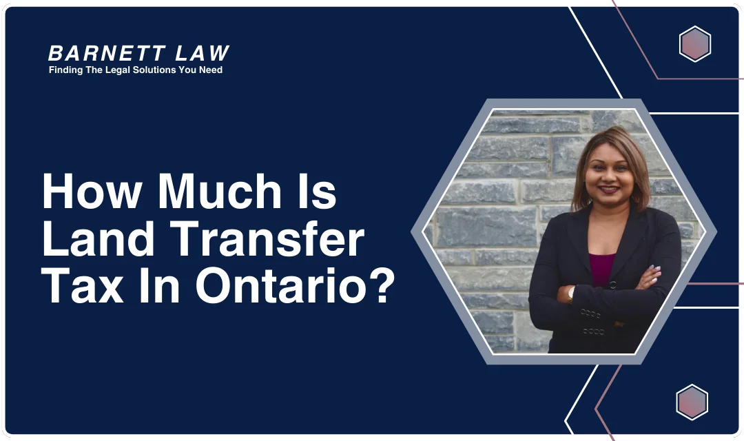 How Much Is Land Transfer Tax In Ontario?