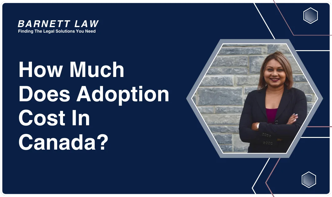 How Much Does Adoption Cost In Canada?