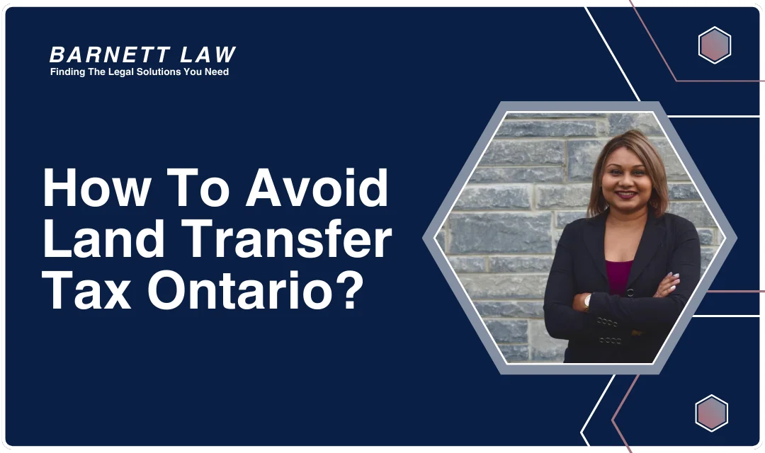 How To Avoid Land Transfer Tax Ontario?
