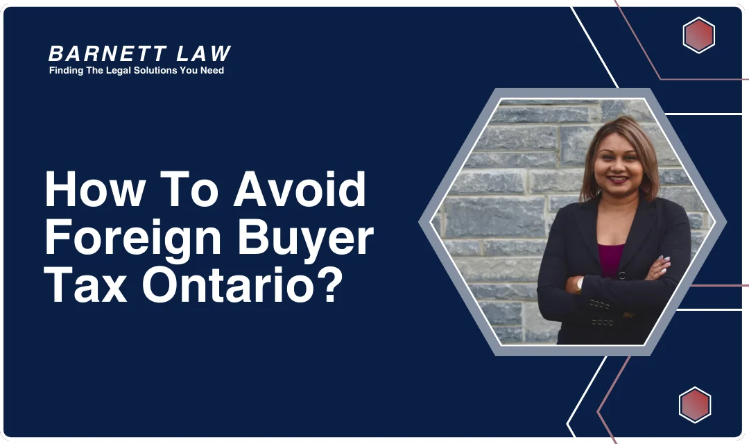 How To Avoid Foreign Buyer Tax Ontario?