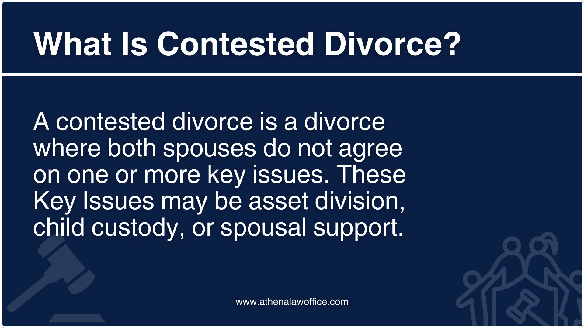 Explaining contested divorce in simple terms.