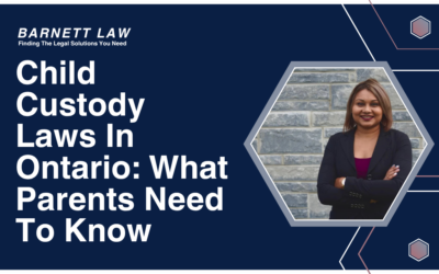 Child Custody Laws In Ontario: What Parents Need To Know